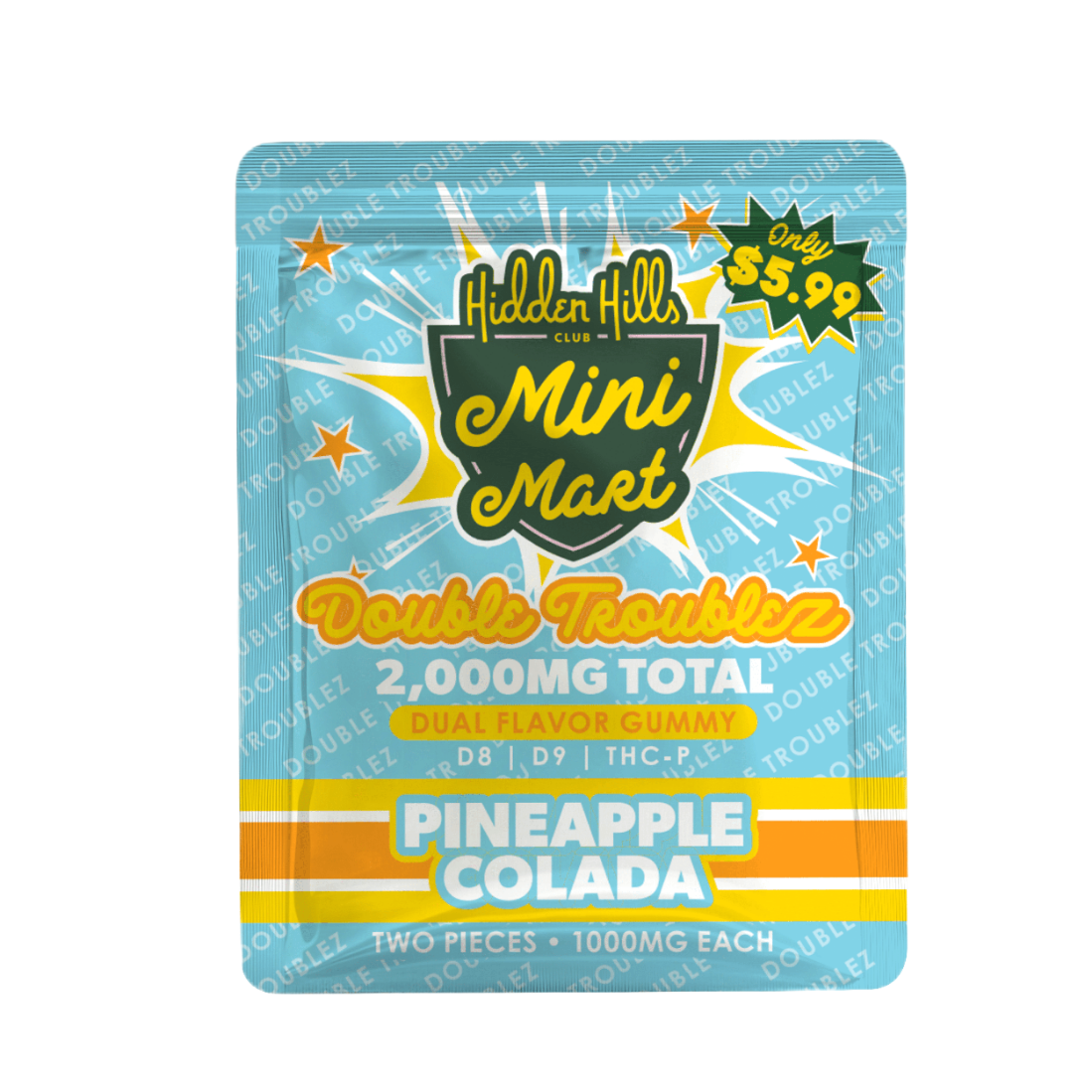 Hidden Hills Edibles Double Troublez / Pineapple Colada